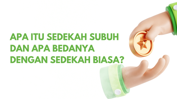 Apa Itu Sedekah Subuh dan Apa Bedanya dengan Sedekah Biasa?