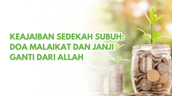 Keajaiban Sedekah Subuh: Doa Malaikat dan Janji Ganti dari Allah