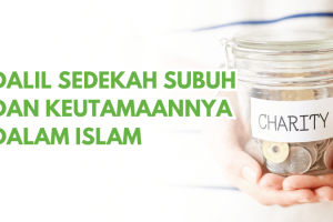 Dalil Sedekah Subuh dan Keutamaannya dalam Islam