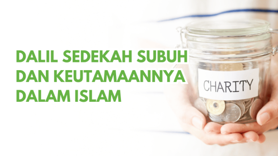 Dalil Sedekah Subuh dan Keutamaannya dalam Islam