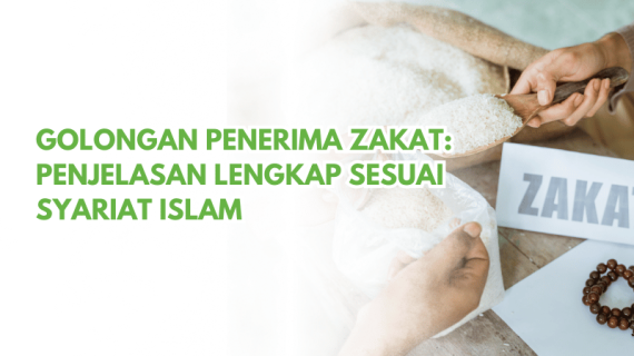 Golongan Penerima Zakat: Penjelasan Lengkap Sesuai Syariat Islam