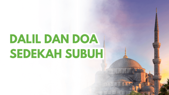 Dalil dan Doa Sedekah Subuh