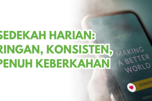 Sedekah Harian: Ringan, Konsisten, Penuh Keberkahan