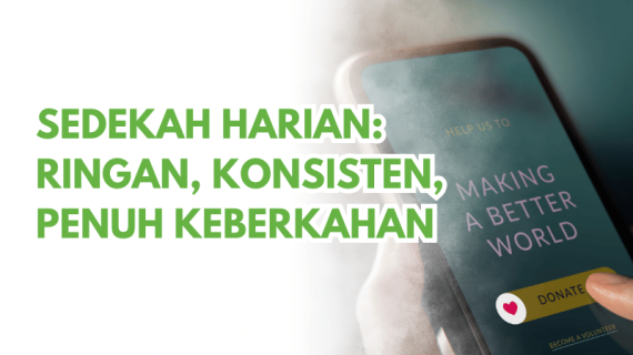 Sedekah Harian: Ringan, Konsisten, Penuh Keberkahan